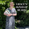 Grace's 2023 Holiday Reads